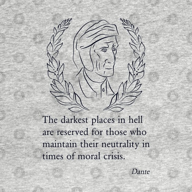 Dante Quote, The Divine Comedy, Inferno, Canto 3 by brodyquixote